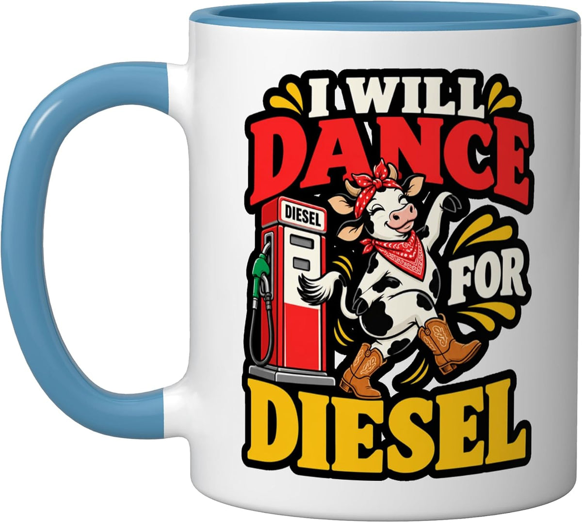 Will Dance For Diesel Funny Dancing Cow Ceramic Mug