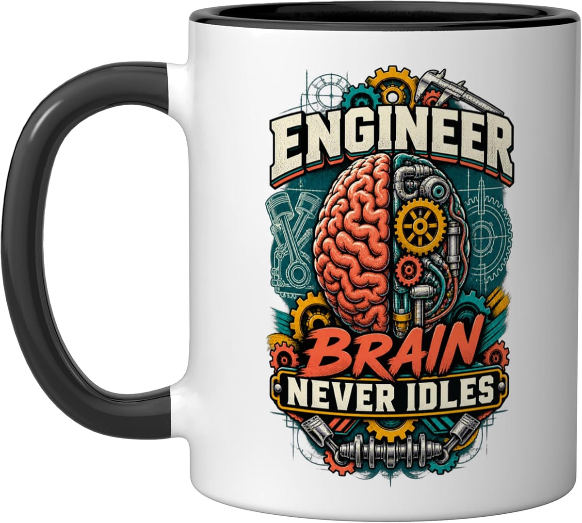 Engineer Brain Never Idles Technical Humor Ceramic Mug