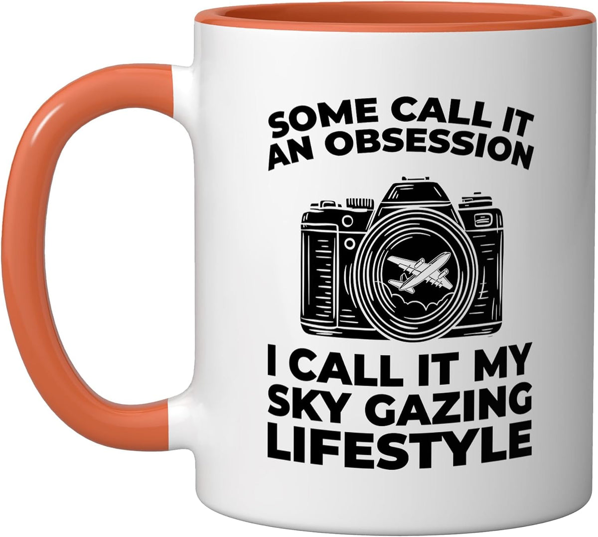 Some Call It An Obsession Sky Gazing Lifestyle Ceramic Mug