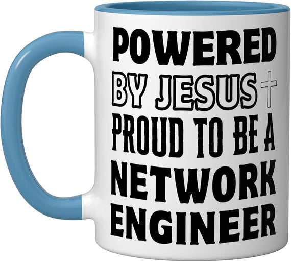 Powered By Jesus Proud To Be Network Engineer Christian Ceramic Mug