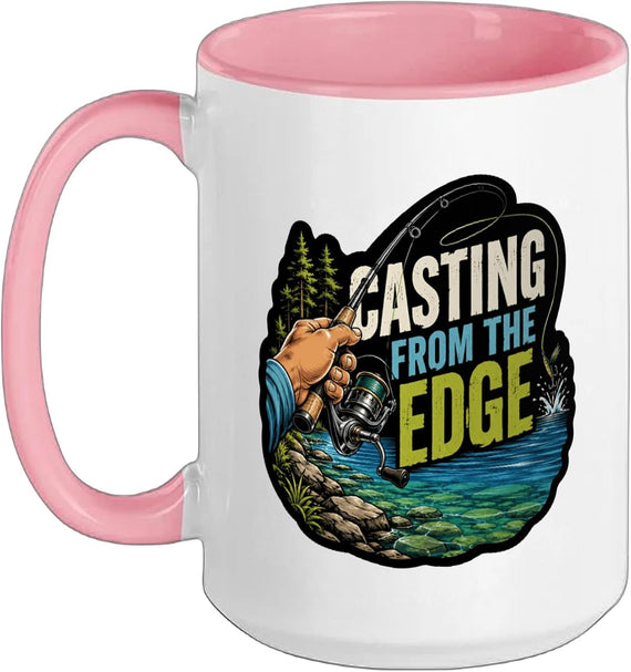 Casting From The Edge Fishing Enthusiast Saying Ceramic Mug