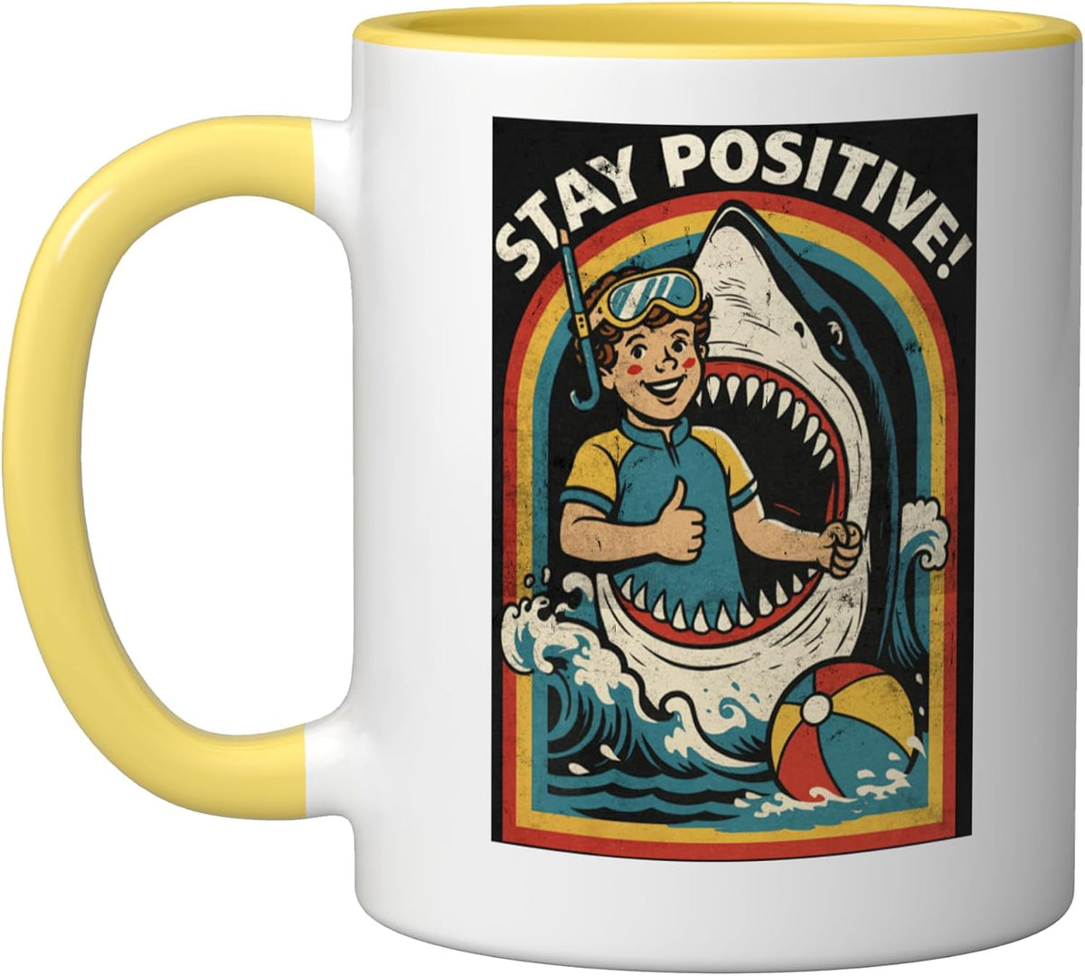 Stay Positive Shark Lover Wildlife Ocean Sea Animal Lover Ceramic Mug