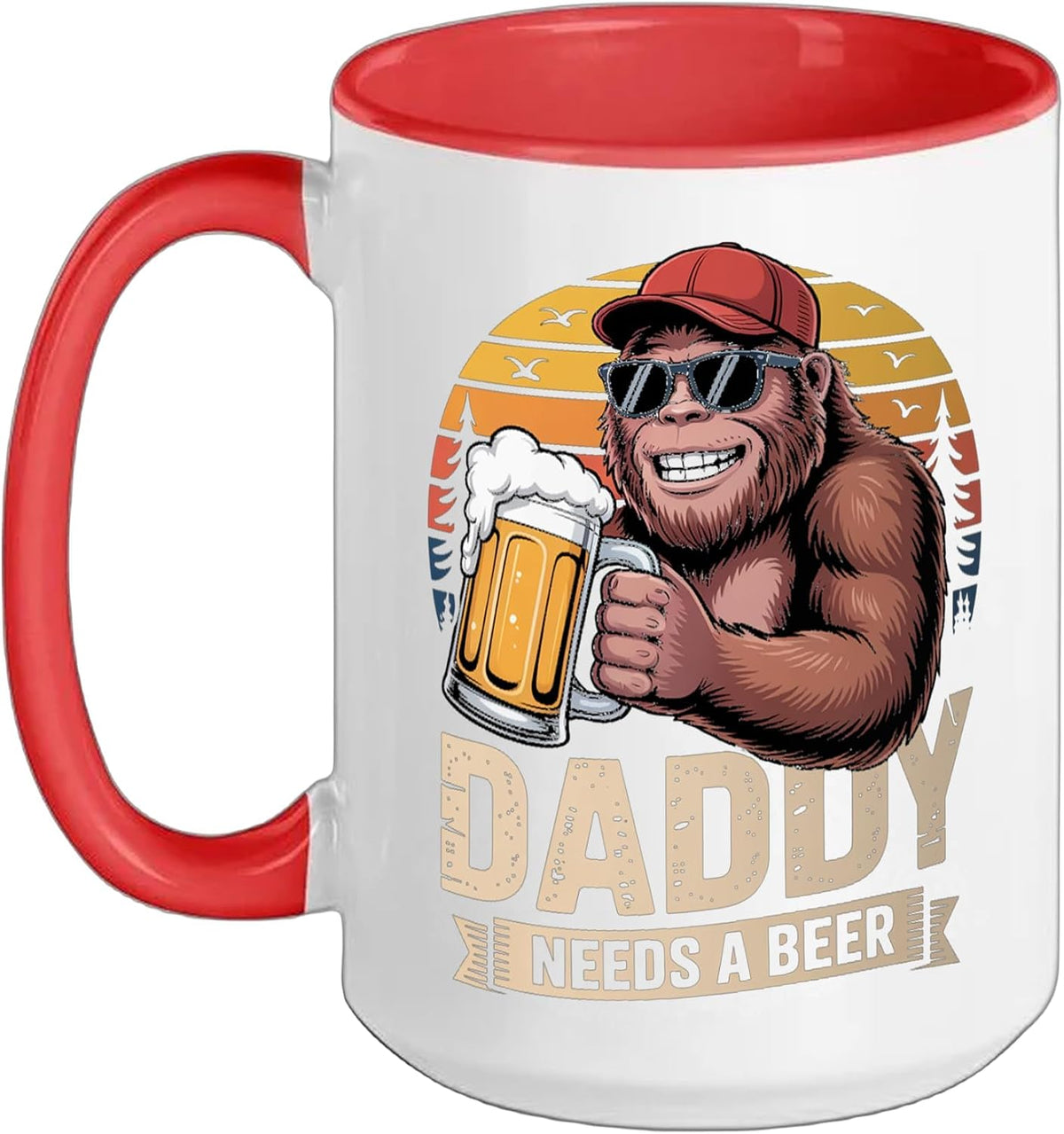 Daddy Needs A Beer Vintage Bigfoot Drinking Beer Lover Ceramic Mug