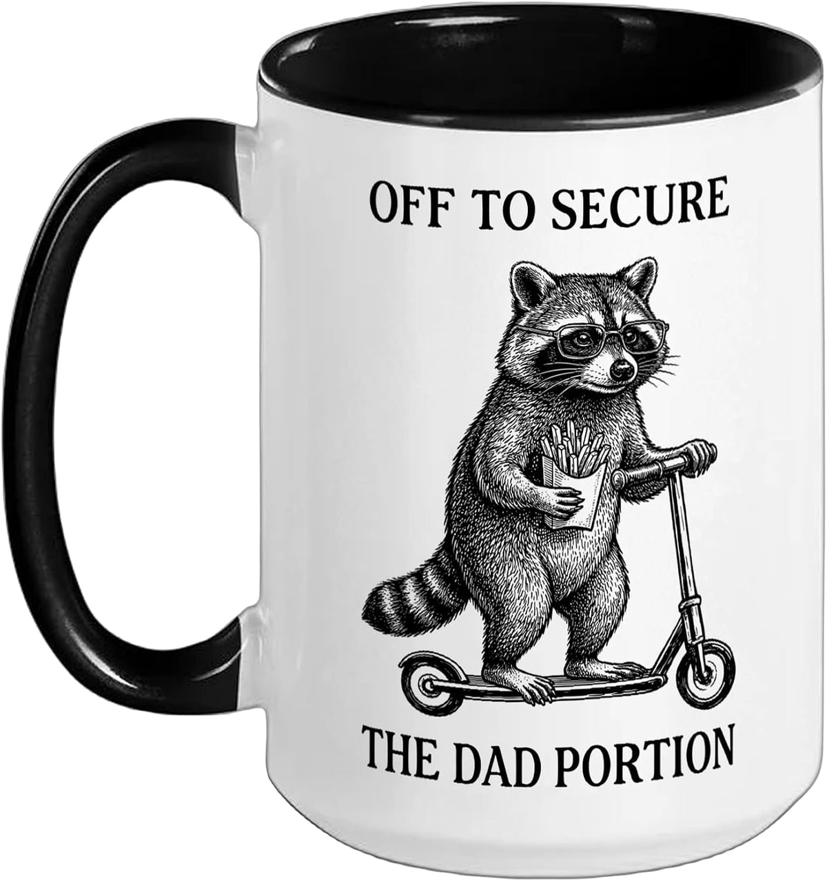 Off To Secure The Dad Portion Raccoon Ceramic Mug