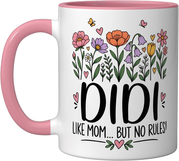 Didi Like Mom But No Rules Funny Grandma Grandmother Ceramic Mug