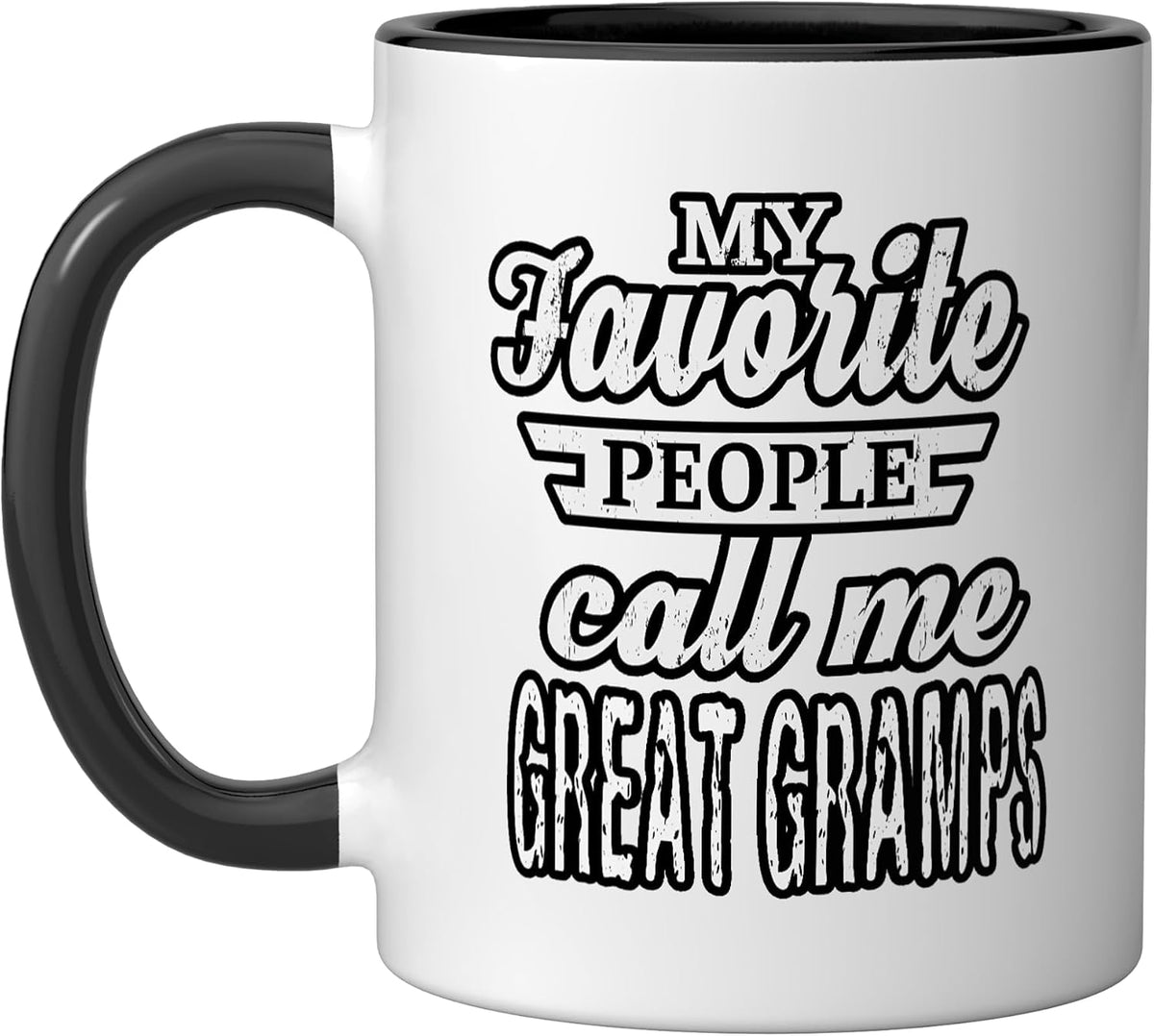 My Favorite People Call Me Great Gramps Special Grandpa Ceramic Mug