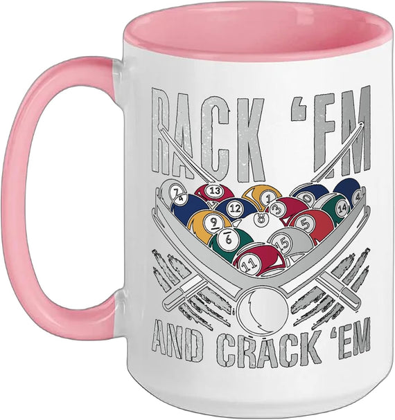 Rack 'Em And Crack 'Em Billiards Pool Tournaments Cue Ceramic Mug