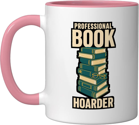 Professional Book Hoarder Reading Stack Reader Librarian Ceramic Mug