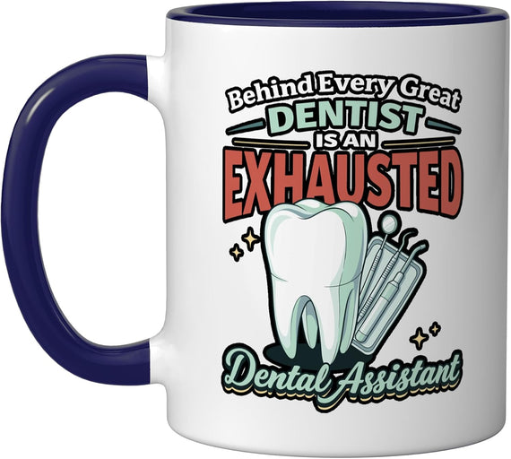 Dental Assistant Funny Dentist Dentistry Ceramic Mug