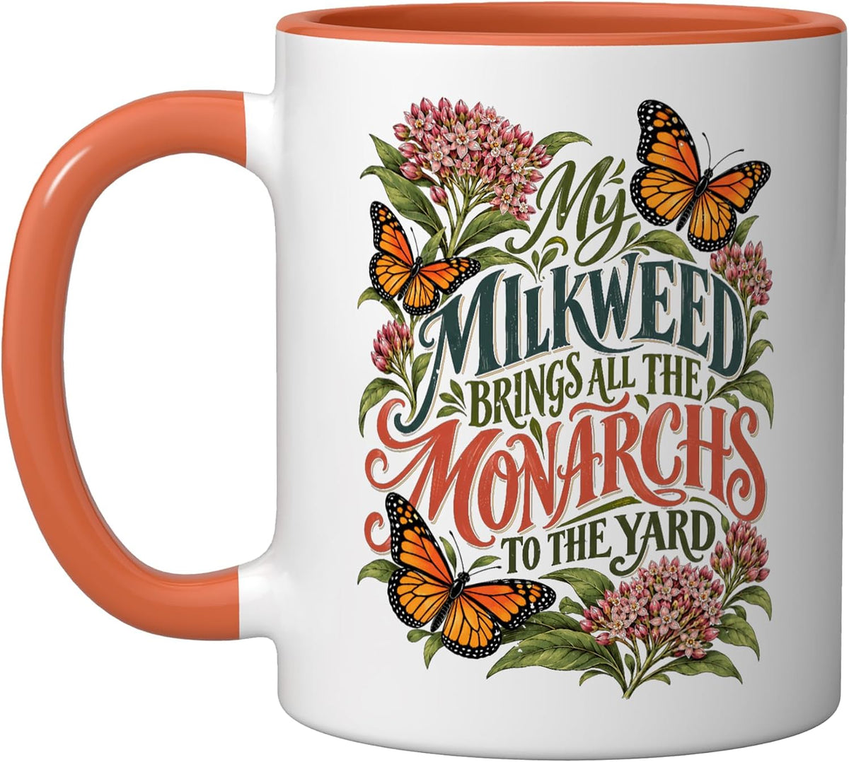 Funny Lepidopterology Entomology Milkweed Monarch Ceramic Mug