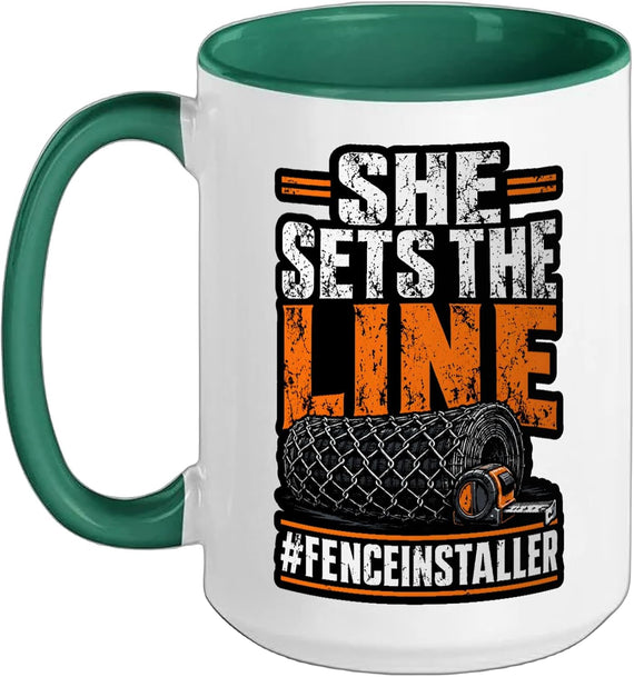 She Sets The Line Fence Installer Women Fencing Crew Ceramic Mug