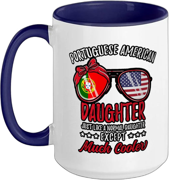 Funny Portuguese American Daughter Ceramic Mug