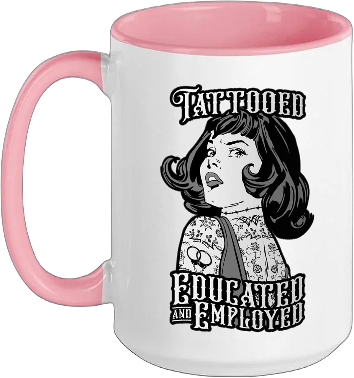 Tattooed Educated And Employed Vintage Tattoo Pop Art Girl Ceramic Mug