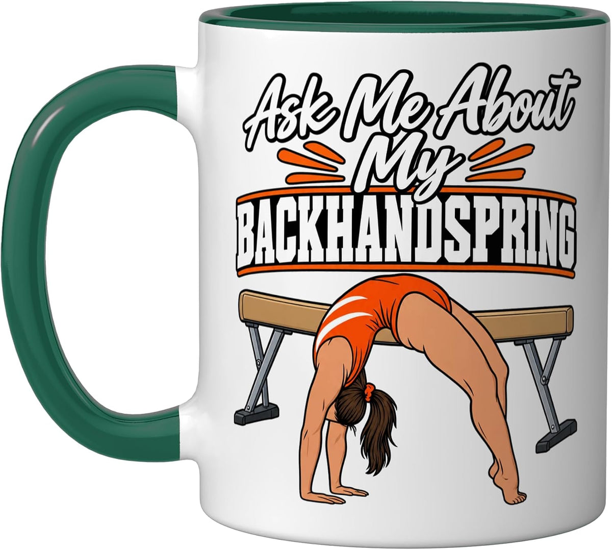 Gymnast Ask Me About My Backhandspring Beam Coach Funny Ceramic Mug