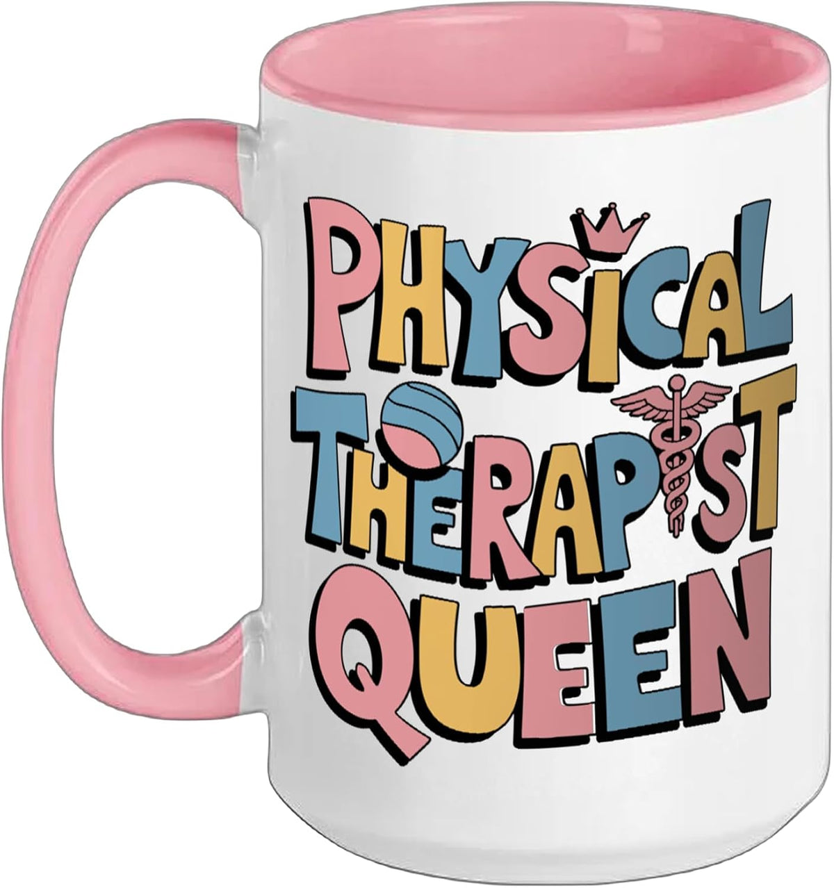 Physical Therapist Queen, Pt Month Physical Therapy Ceramic Mug