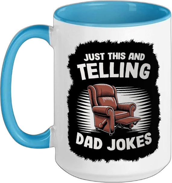 Dad Joke Funny Men Just This And Telling Dad Jokes Ceramic Mug