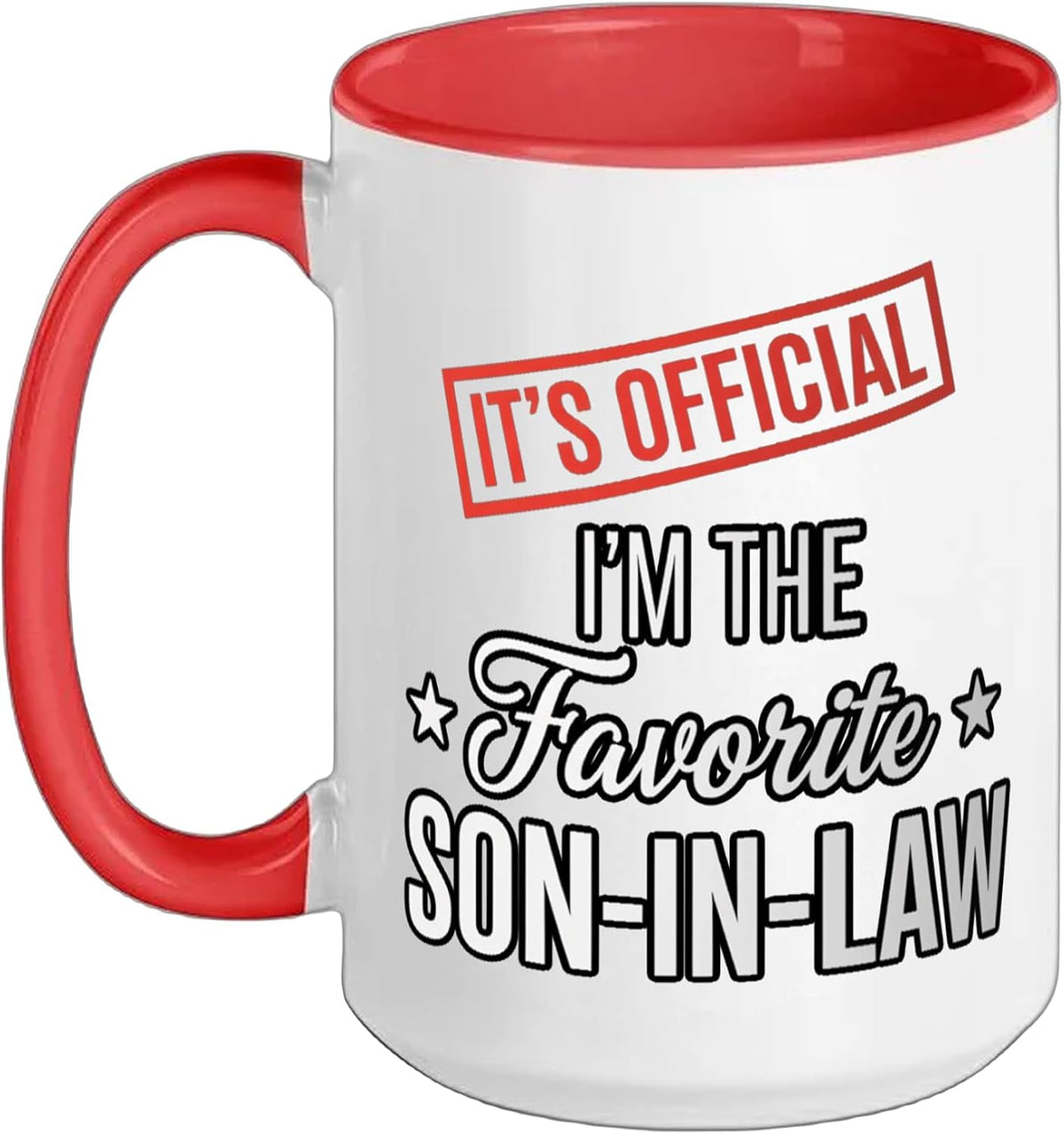 Its Official Im The Top Son In Law Funny Son In Law Ceramic Mug