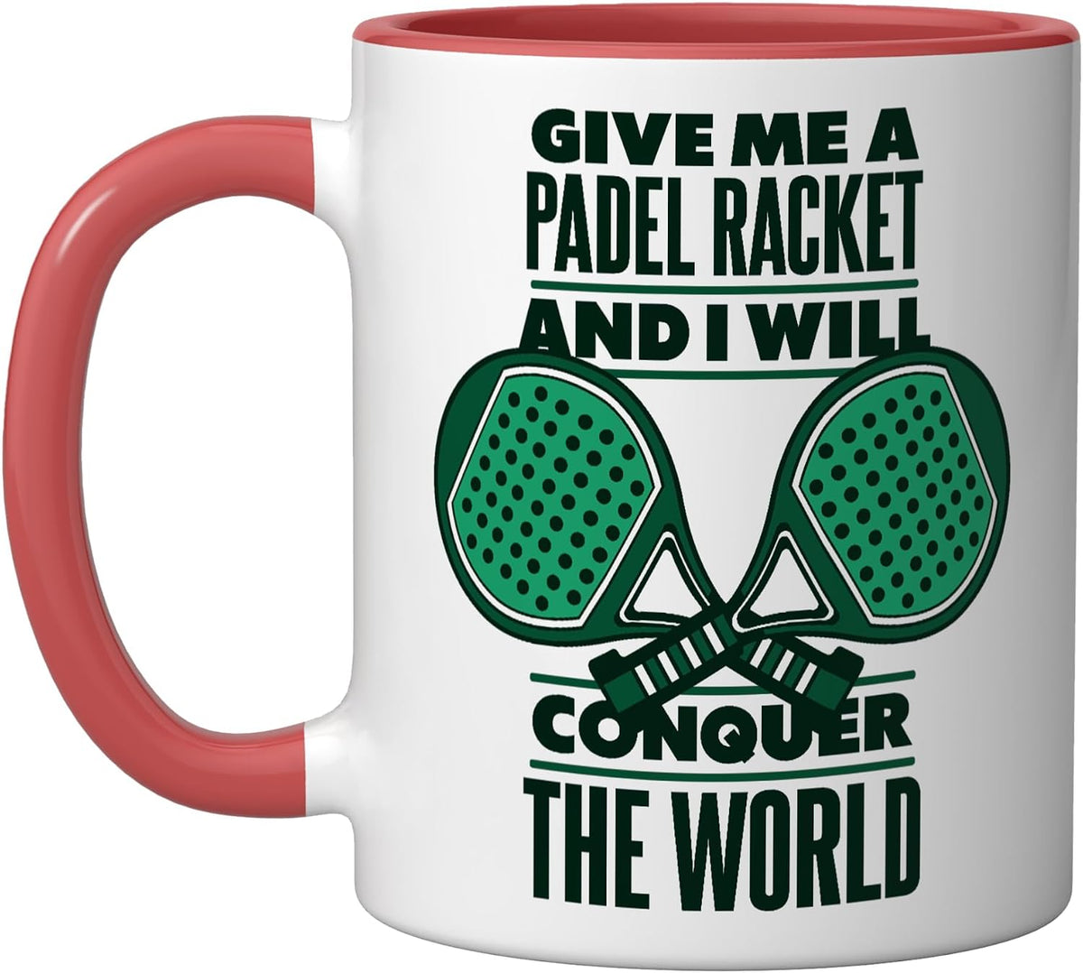 Conquer The World Paddle Tennis Paddleball Padel Ceramic Mug