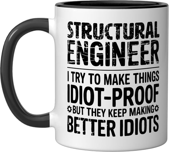 Funny Structural Engineer Ceramic Mug