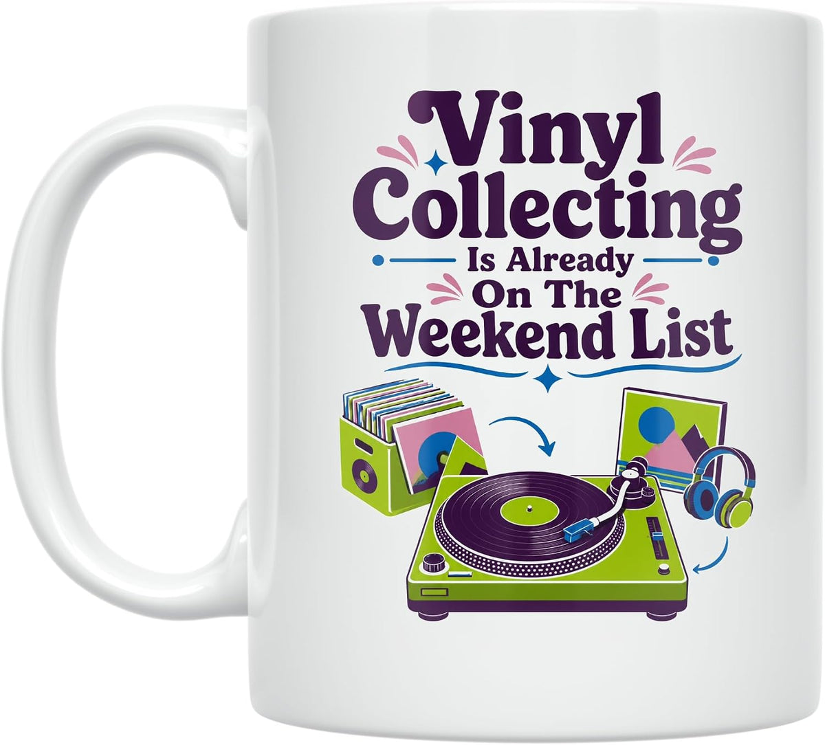 Vinyl Collecting Mug - Weekend List Enthusiast Design - Ceramic Mug