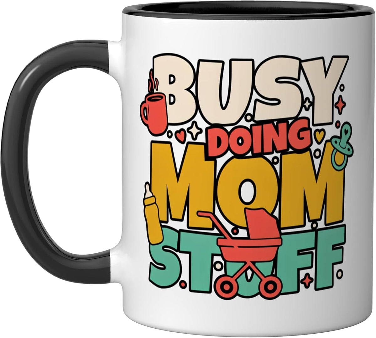 Busy Doing Mom Stuff Retro Funny Ceramic Mug