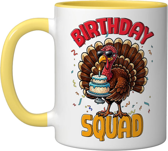Birthday Squad Fall Autumn Turkey Day Happy Thanksgiving Ceramic Mug