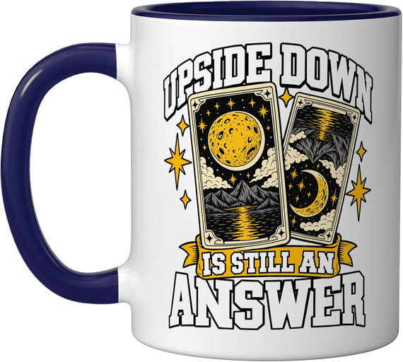 Divination Upside Down Is Still An Answer Card Fans Ceramic Mug