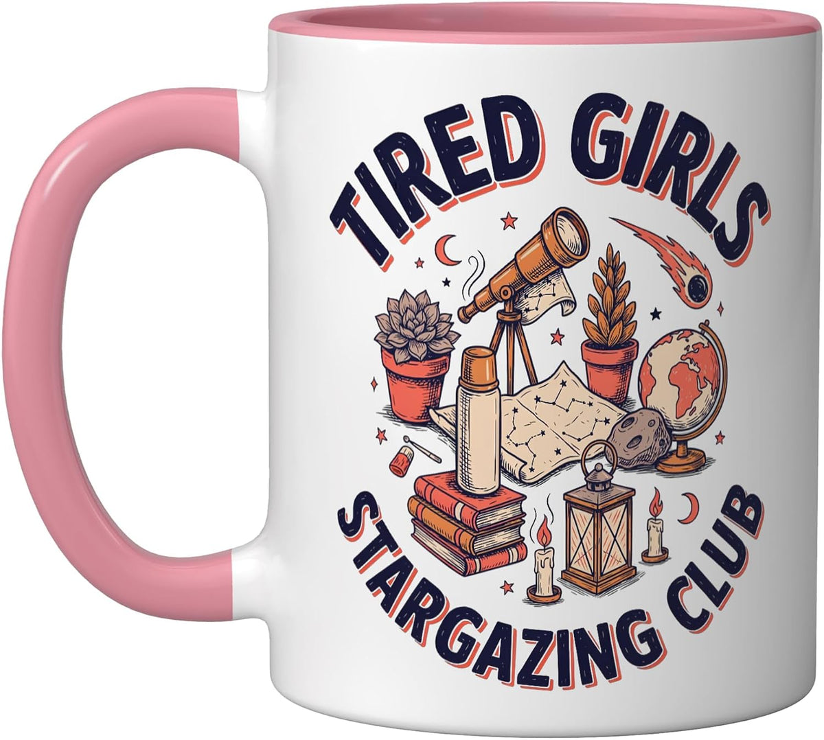 Tired Girls Stargazing Club Stargazer Astronomy Ceramic Mug