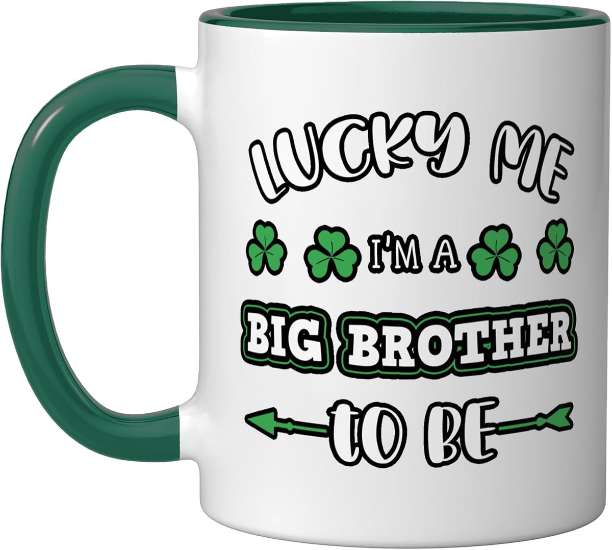 Lucky Me I'm A Big Brother To Be St. Patrick's Day Ceramic Mug