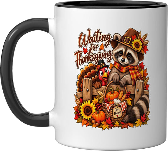 Raccoon Pilgrim Turkey Thankful Waiting For Thanksgiving Ceramic Mug