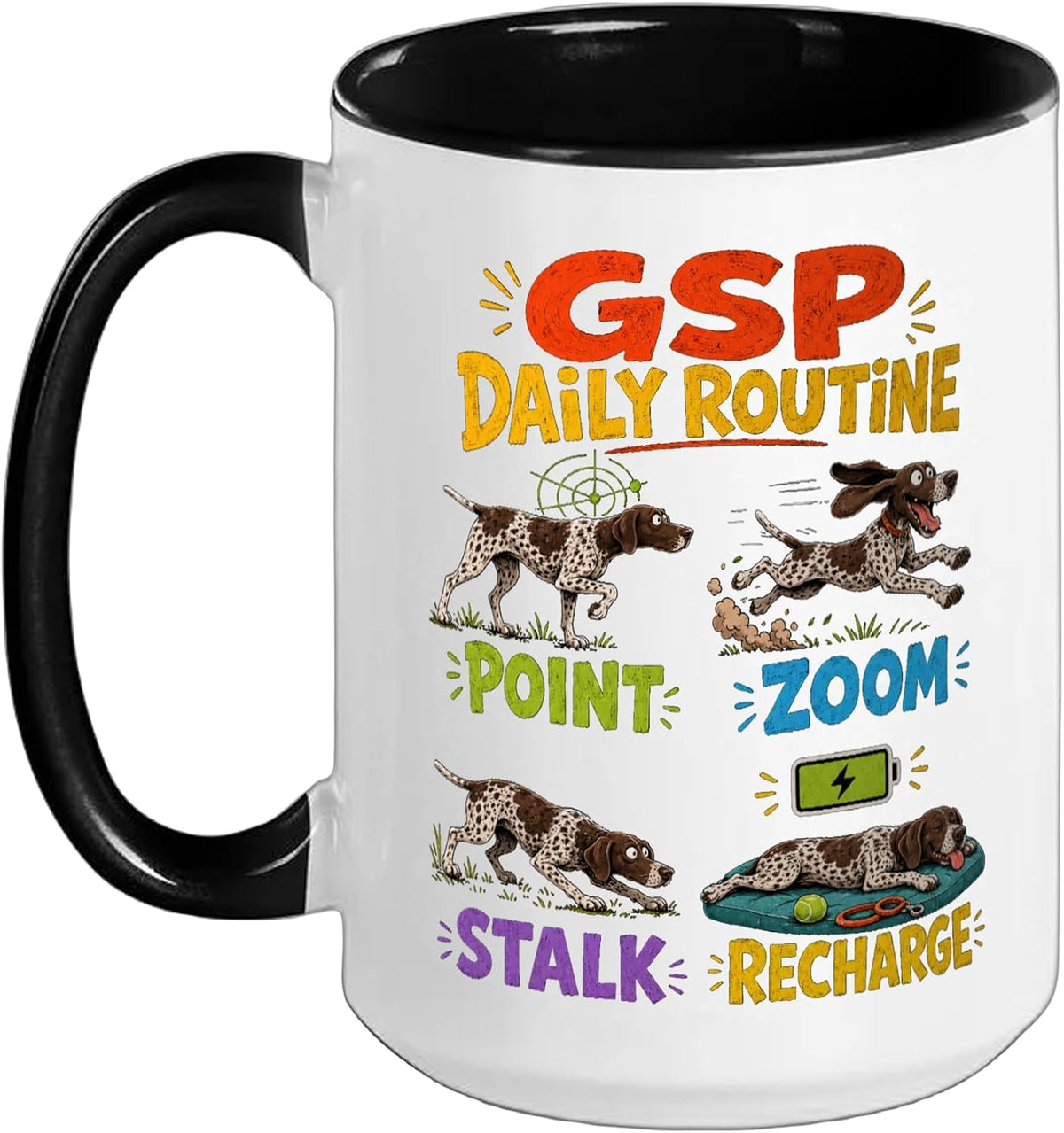 Funny Gsp Dog Daily Routine Gift Christmas Ceramic Mug