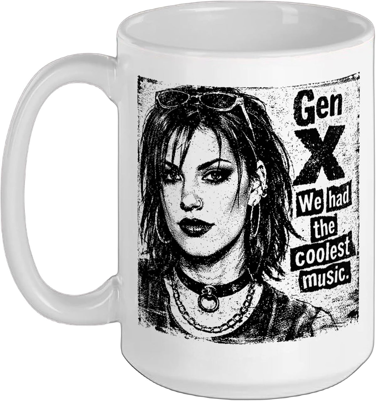Gen X - We Had The Coolest Music Ceramic Mug