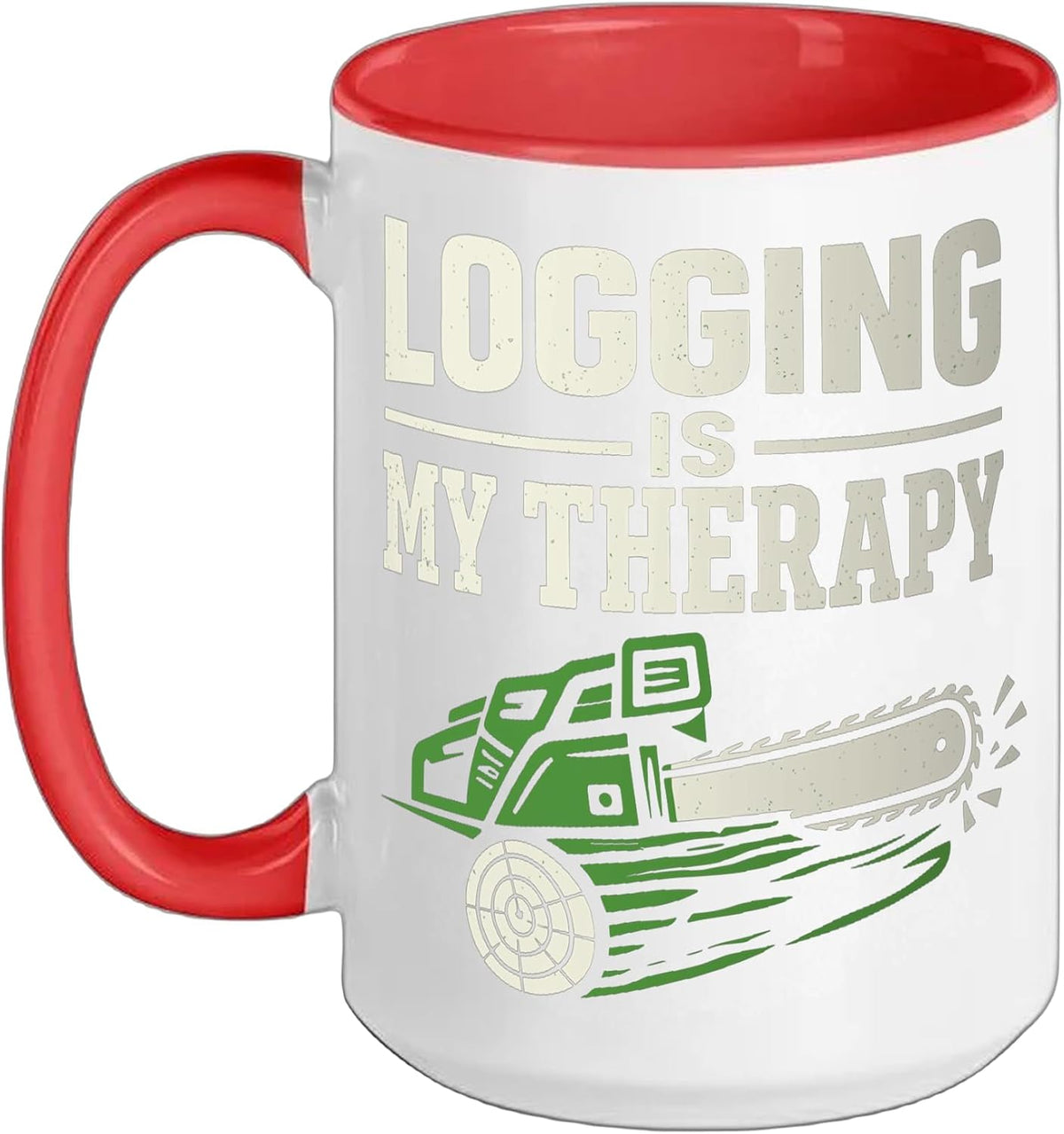 Logging Therapy Logger Therapy Humor Chainsaw Life Forest Ceramic Mug