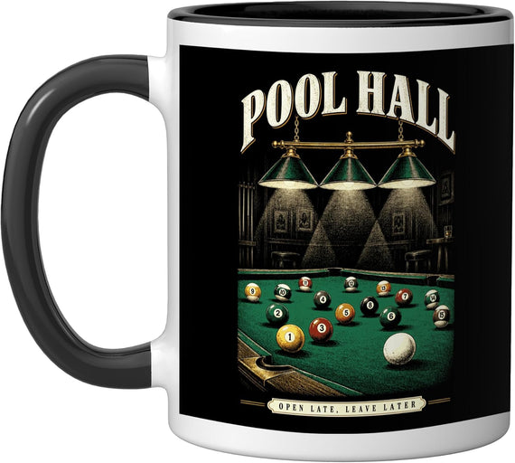 Pool Billiard Hall Open Late Leave Later Vintage Rack Ceramic Mug