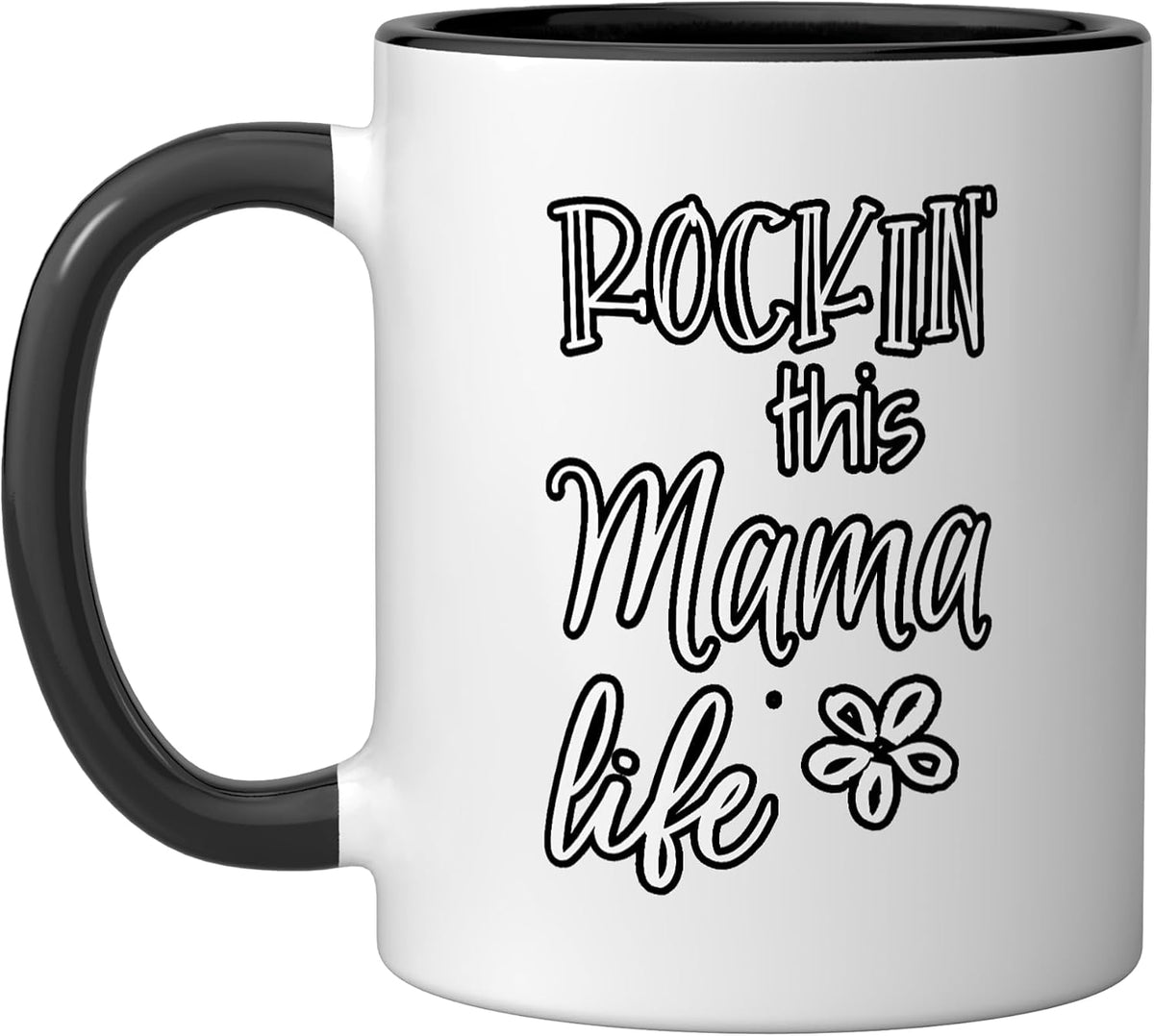 Rockin This Mama Life Special Mother Funny Ceramic Mug