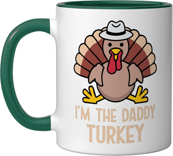 I'm The Daddy Turkey Matching Family Group Thanksgiving Ceramic Mug