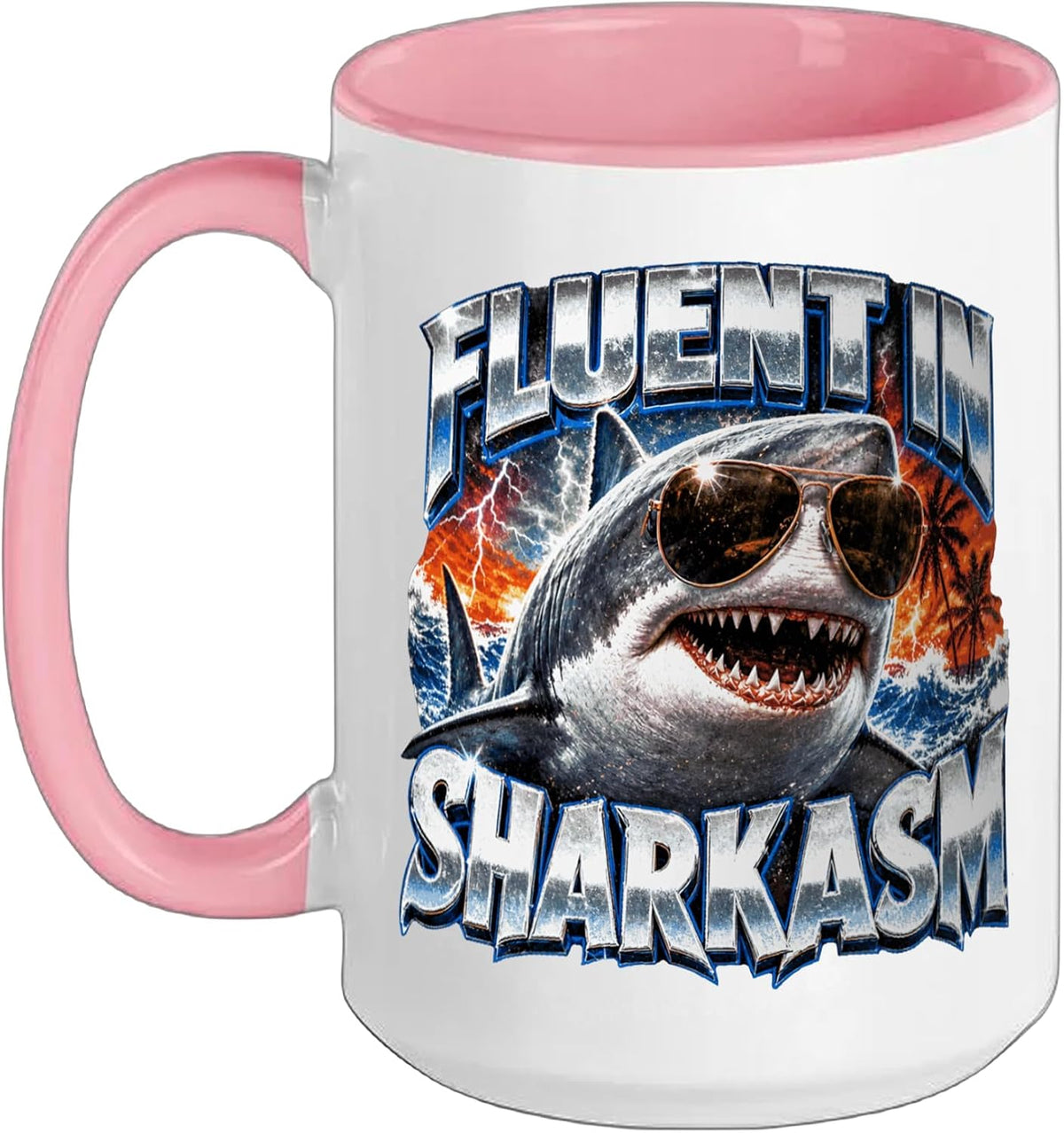 Fluent In Sharkasm Shark Funny Shark Saying For Shark Ceramic Mug