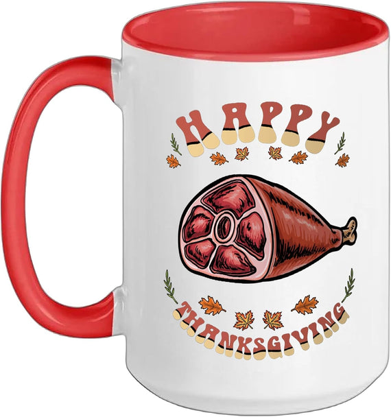 Happy Thanksgiving Ham Ceramic Mug
