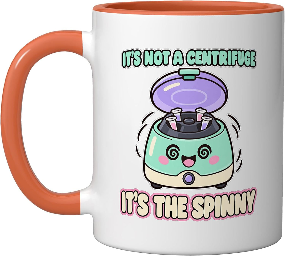 Its Not A Centrifuge Funny Cute Lab Tech Science Biology Ceramic Mug