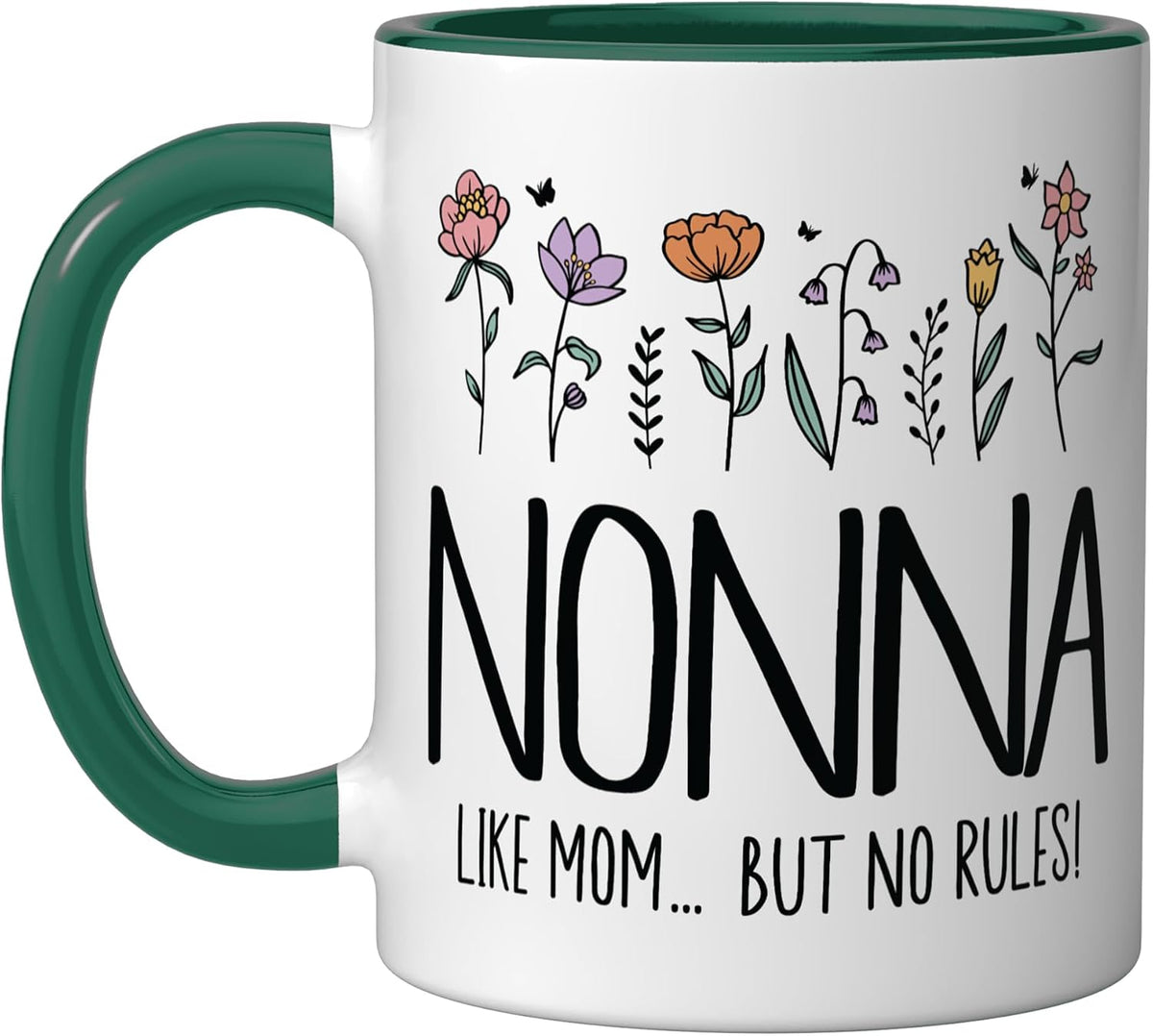 Nonna Like Mom But No Rules Funny Italian Grandma Ceramic Mug