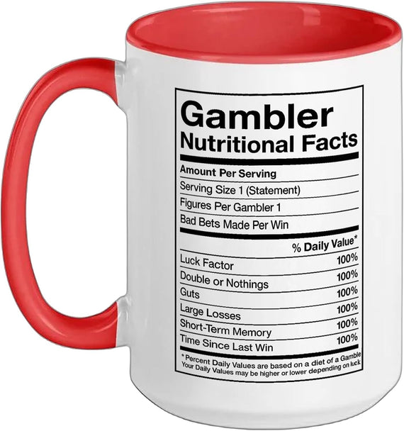 Gambling Gambler Nutritional Facts Funny Casino Ceramic Mug