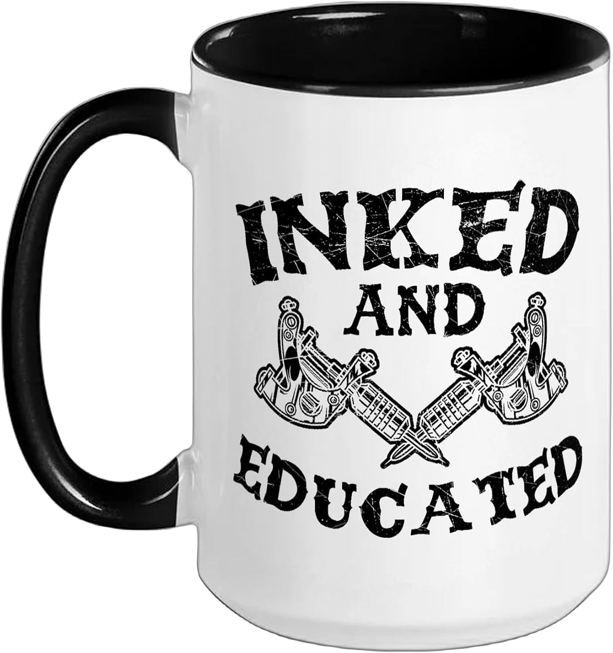 Inked And Educated Tattoo Lover Tattooing Ink Junkie Ceramic Mug