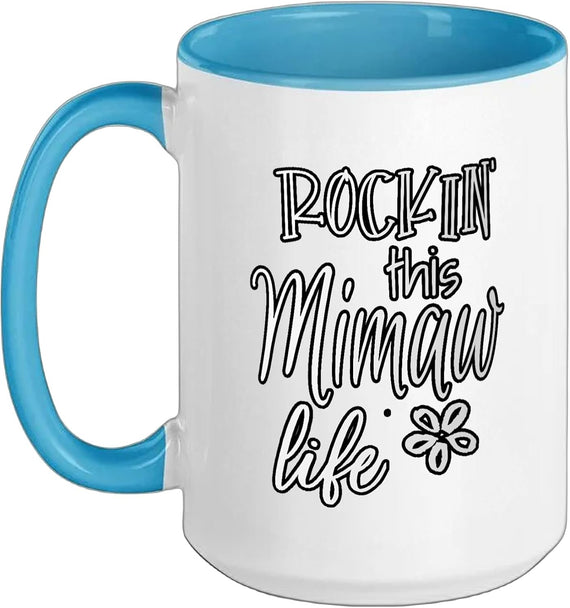 Rockin This Mimaw Life Special Grandma Funny Ceramic Mug