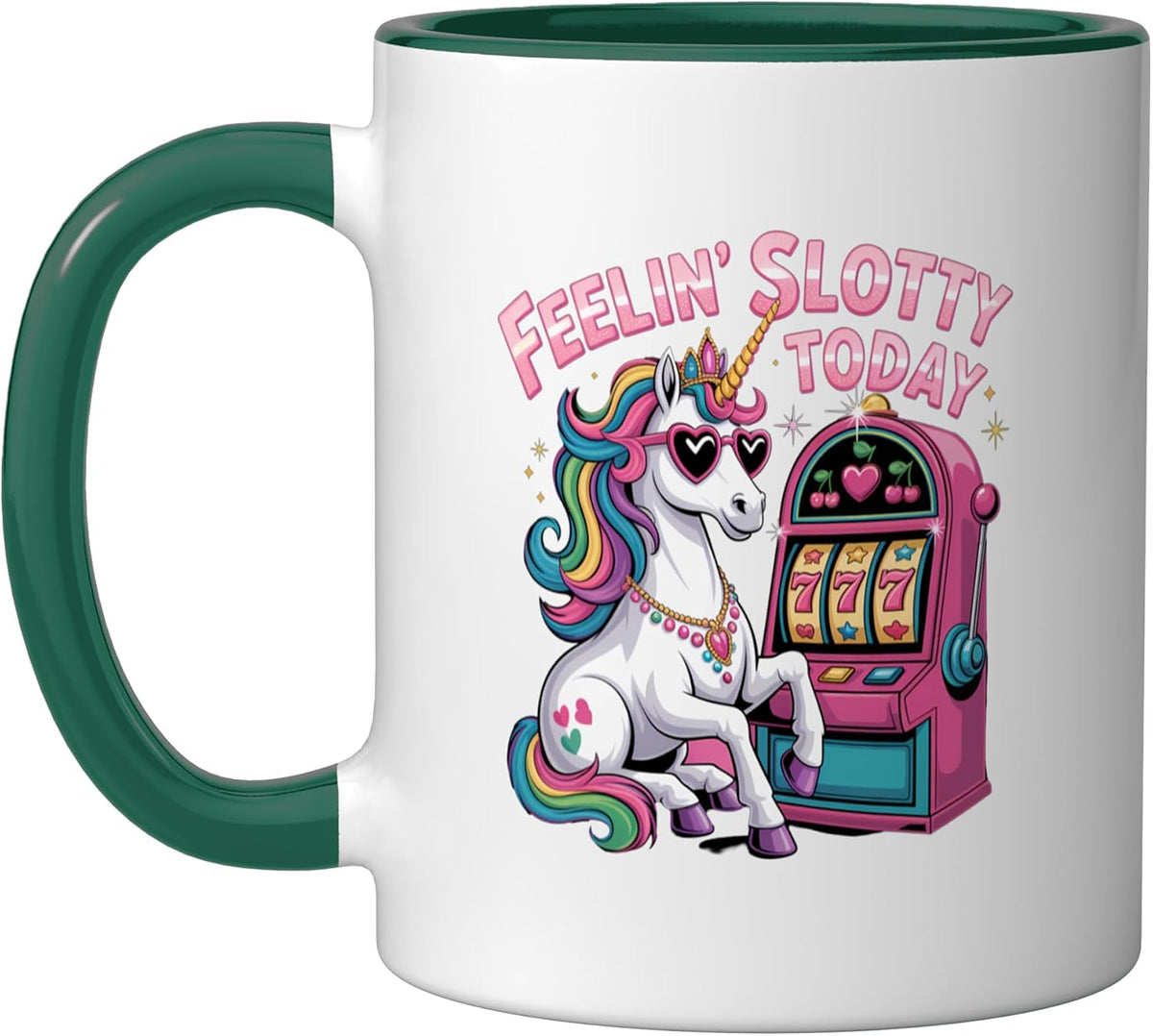 Feeling Slotty Today Casino Unicorn Funny Slot Machine Ceramic Mug
