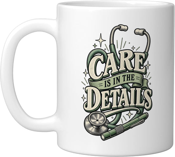 Care Is In The Details Doctor Nurse Stethoscope Medical Ceramic Mug