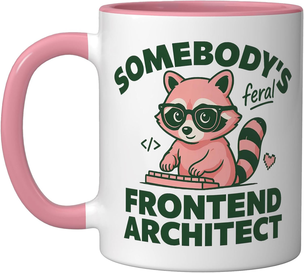 Frontend Architect Developer Engineer Web Ui Fe Ceramic Mug