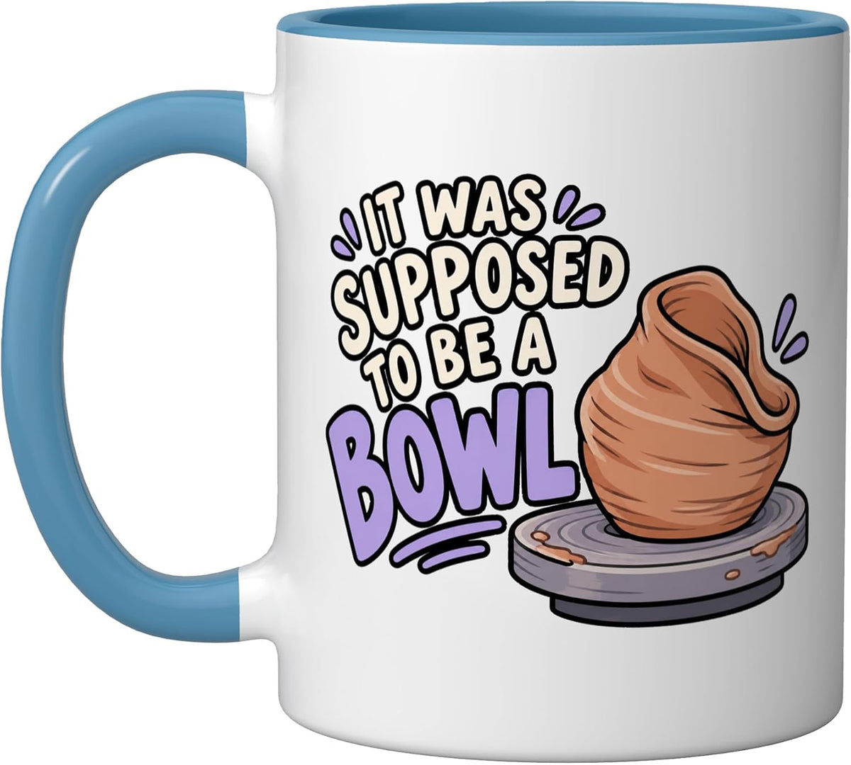 Pottery Beginner Clay Bowl Humor Ceramic Studio Potter Ceramic Mug