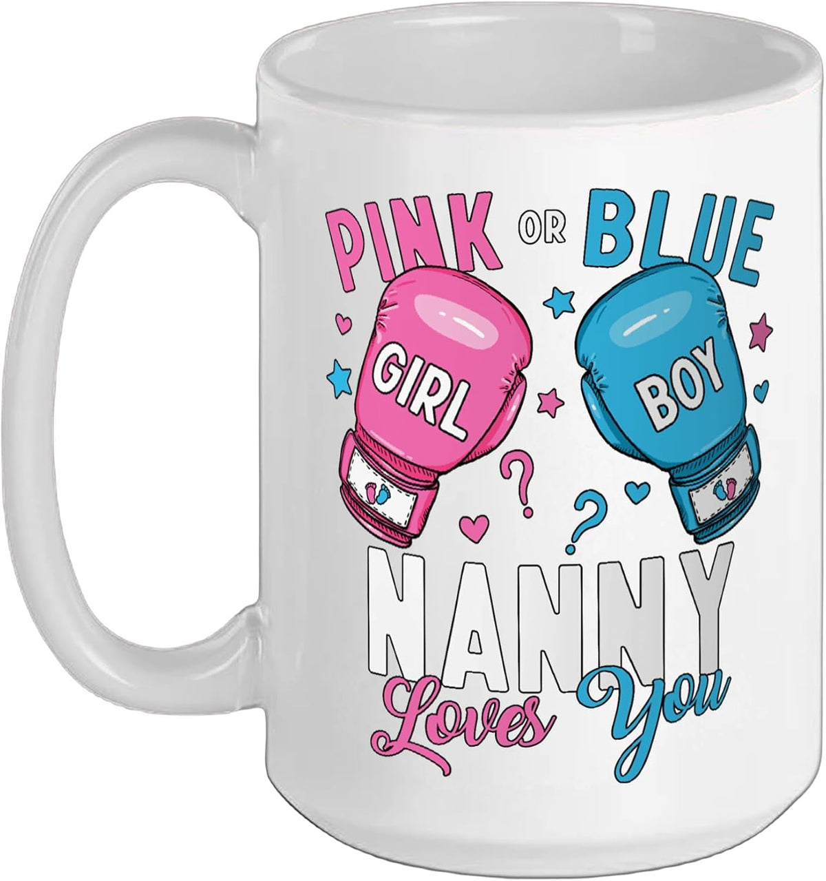 Pink Or Blue Nanny Loves You Boxing Gender Reveal Party Ceramic Mug