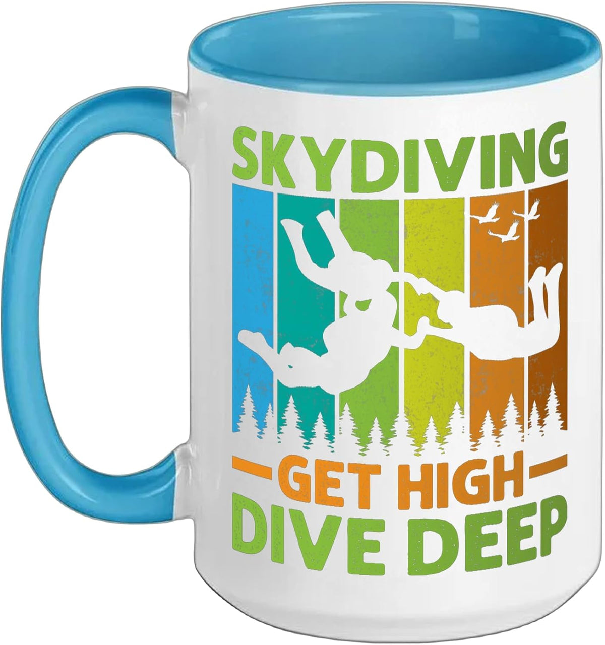 Skydiving Get High Dive Deep Skydiver Ceramic Mug