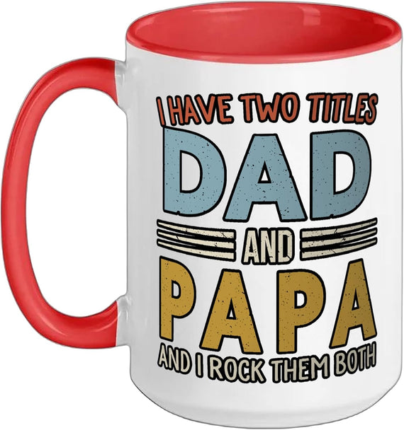 I Have Two Titles Dad And Papa Retro Father’S Day Ceramic Mug